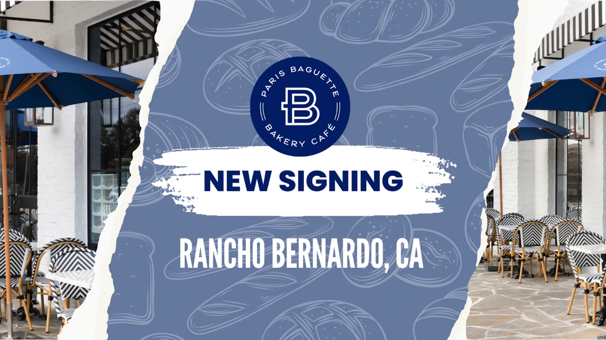 Paris Baguette - Rancho Bernardo, CA - New Signing - 1851 Franchise